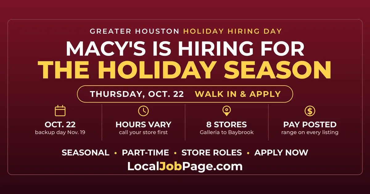 Macy's Holiday Hiring Day Oct. 22: Seasonal Retail Jobs Across Greater Houston